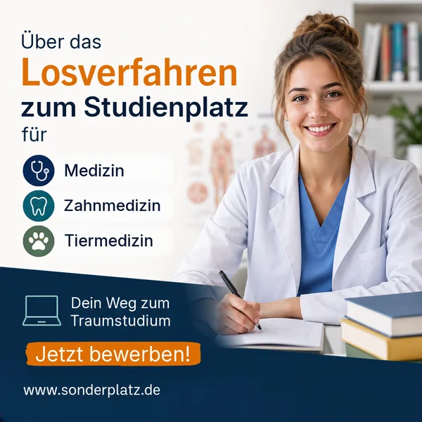 sonderplatz.de – Losverfahren für Medizin, Zahnmedizin und Tiermedizin Anzeige: Über das Losverfahren zum Studienplatz für Medizin, Zahnmedizin und Tiermedizin — sonderplatz.de